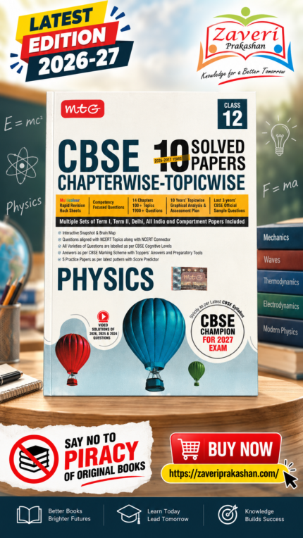 MTG CBSE Chapterwise-Topicwise 10 Solved Papers Physics Class 12 | 2026–27 Edition | Based on Latest CBSE Syllabus