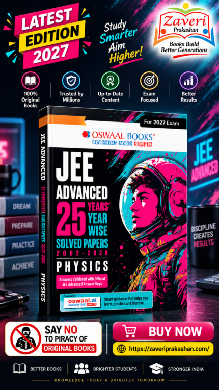 Oswaal JEE Advanced 25 Years Year-wise Solved Papers Physics | Fully Solved May 2026 Paper 1 & 2 | Smart Mind Maps, Mnemonics, PYQs & Oswaal AI