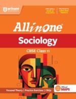 All in One Sociology Class 11 for CBSE Exam 2026–27 | NCERT Based Complete Theory, Practice Exercises, CBQs, A-R, Sample Papers & Mind Maps | Revised Edition as per Latest Syllabus - Image 2