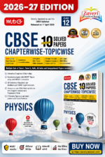 MTG CBSE Chapterwise-Topicwise 10 Solved Papers Physics Class 12 | 2026–27 Edition | Based on Latest CBSE Syllabus