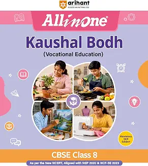 DSMDFB DHF FD Arihant All in One Kaushal Bodh (Vocational Education) CBSE Class 8 | Based on New NCERT | NEP 2020 & NCF-SE 2023 - Image 1