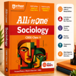 All in One Sociology Class 11 for CBSE Exam 2026–27 | NCERT Based Complete Theory, Practice Exercises, CBQs, A-R, Sample Papers & Mind Maps | Revised Edition as per Latest Syllabus