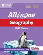 All in One Geography Class 12 for CBSE Exam 2026–27 | NCERT Based Complete Theory, Practice Exercises, CBQs, A-R, Sample Papers & Mind Maps | Revised Edition as per Latest Syllabus - Image 2