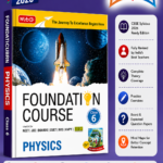MTG Foundation Course Class 6 Physics For NEET, IIT-JEE, CUET & Boards Exams (Edition 2026-2027)
