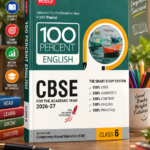 MTG 100 Percent English for CBSE Class 6 | 2026–27 Edition | Based on New NCERT