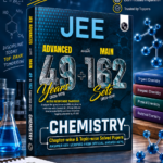 PW JEE Advanced 49 Years + JEE Main 162 Sets Chemistry | Chapter-wise & Topic-wise Solved Papers (1978–2026)