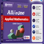 Arihant All in One Applied Mathematics Class 12 for CBSE Exam 2026-27 | NCERT Based Complete Theory, Practice Exercises, CBQs, A-R, Sample Papers & Mind Maps | Revised Edition as per Latest Syllabus