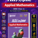 Arihant All in One Applied Mathematics Class 12 for CBSE Exam 2026-27 | NCERT Based Complete Theory, Practice Exercises, CBQs, A-R, Sample Papers & Mind Maps | Revised Edition as per Latest Syllabus