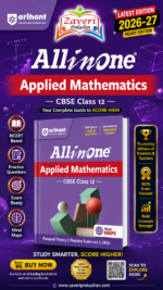 Arihant All in One Applied Mathematics Class 12 for CBSE Exam 2026-27 | NCERT Based Complete Theory, Practice Exercises, CBQs, A-R, Sample Papers & Mind Maps | Revised Edition as per Latest Syllabus