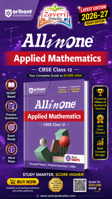 Arihant All in One Applied Mathematics Class 12 for CBSE Exam 2026-27 | NCERT Based Complete Theory, Practice Exercises, CBQs, A-R, Sample Papers & Mind Maps | Revised Edition as per Latest Syllabus