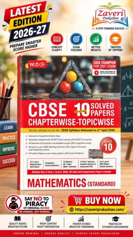 MTG CBSE Chapterwise-Topicwise 10 Solved Papers Mathematics (Standard) Class 10 | 2026–27 Edition | Latest CBSE Syllabus