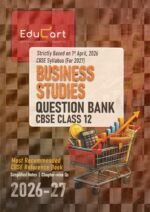 Educart CBSE Class 12 Business Studies Question Bank | 2026–27 Edition | Based on 1st April 2026 CBSE Syllabus (For 2027 Boards) - Image 2