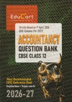 Educart CBSE Class 12 Accountancy Question Bank 2026-27 (Strictly Based on Latest Syllabus for 2027 Exam) - Image 2