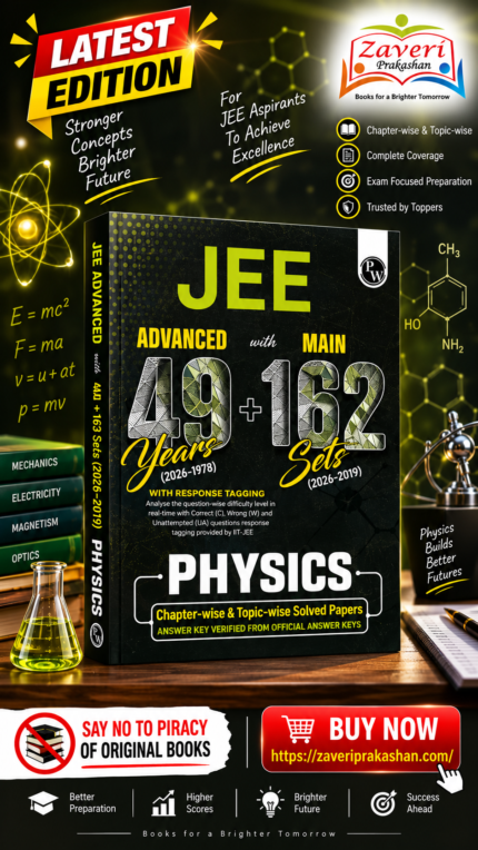 PW JEE Advanced 49 Years + JEE Main 162 Sets Physics | Chapter-wise & Topic-wise Solved Papers (1978–2026)