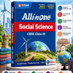 All in One Social Science Class 10 for CBSE Exam 2026–27 | NCERT Based Complete Theory, Practice Exercises, CBQs, A-R, Sample Papers & Mind Maps | Revised Edition