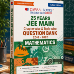 Oswaal JEE Main 25 Years’ (2002-2026) |Chapter-wise & Topic-wise Question Bank: Mathematics | Includes-Jan & Apr 2026 Papers Fully Solved | Latest Edition for 2027 Exam