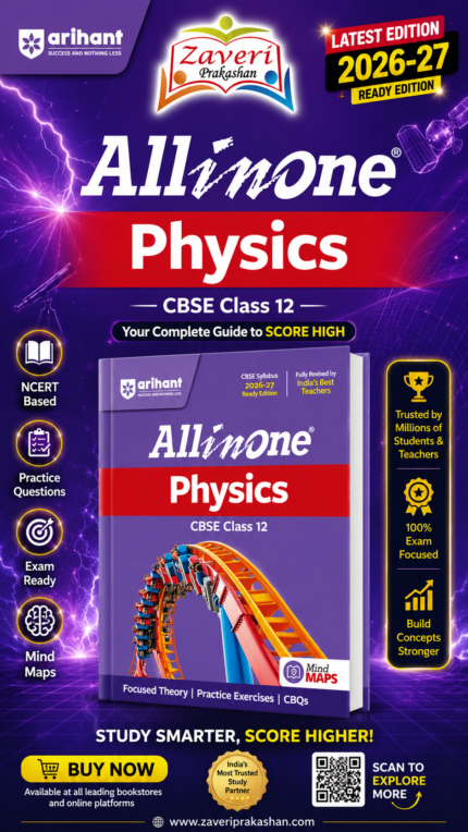 Arihant All in One Physics Class 12 for CBSE Exam 2026-27 | NCERT Based Complete Theory, Practice Exercises, CBQs, A-R, Sample Papers & Mind Maps | Revised Edition as per Latest Syllabus