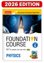 MTG Foundation Course Class 6 Physics For NEET, IIT-JEE, CUET & Boards Exams (Edition 2026-2027) - Image 2