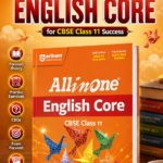 Arihant All in One CBSE Class 11 English Core (2026-27 Edition) | NCERT Based Study Guide with Chapterwise Notes, Competency-Based Questions, Sample ... Exercises, Revision Notes & Exam Preparation