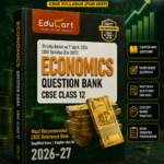 Product Name  Educart CBSE Class 12 Economics Question Bank | Based on 1st April 2026 CBSE Syllabus | 2026–27 Edition