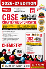MTG CBSE Chapterwise-Topicwise 10 Solved Papers Chemistry Class 12 | 2026–27 Edition | Based on Latest CBSE Syllabus
