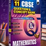PW CBSE Class 11 Question & Concept Bank (QCB) Mathematics Chapter-wise and Topic-wise Solved Questions For 2027 Exams with Competency Based Question