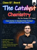 PW The Catalyst for Chemistry | Class 12 Board | Handwritten Notes | By Om Pandey (IIT Delhi) - Image 2
