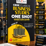 Educart CBSE Class 12 Business Studies One Shot Question Bank | Based on 1st April 2026 CBSE Syllabus | 2026–27 Edition