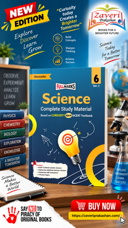 Full Marks Science Curiosity Ver.2 Class 6 Complete Study Material | Based on New NCERT Textbook Curiosity & CBSE Syllabus | CBSE 2026 Exams