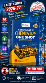 Educart CBSE Class 12 Chemistry One Shot Question Bank 2026–27 | NCERT Questions, PYQs & Competency-Based Qs | Unit Test Worksheet | Latest CBSE Syllabus & Exam Pattern 2027