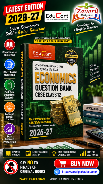 Product Name  Educart CBSE Class 12 Economics Question Bank | Based on 1st April 2026 CBSE Syllabus | 2026–27 Edition