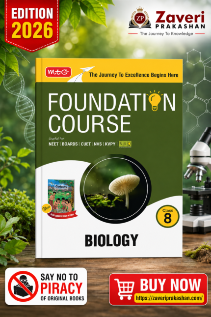 MTG Foundation Course Class 8 Biology for NEET, IIT-JEE, CUET & Boards Exams |