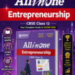 All in One Entrepreneurship Class 12 for CBSE Exam 2026–27 | NCERT Based Complete Theory, Practice Exercises, CBQs, A-R, Sample Papers & Mind Maps | Revised Edition as per Latest Syllabus