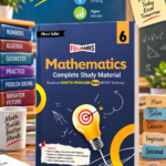 Full Marks Ganita Prakash Complete Study Material for Class 6: Based on New NCERT Textbook Ganita Prakash | Summary | Solved NCERT Textual Questions | Question Bank | Support Book