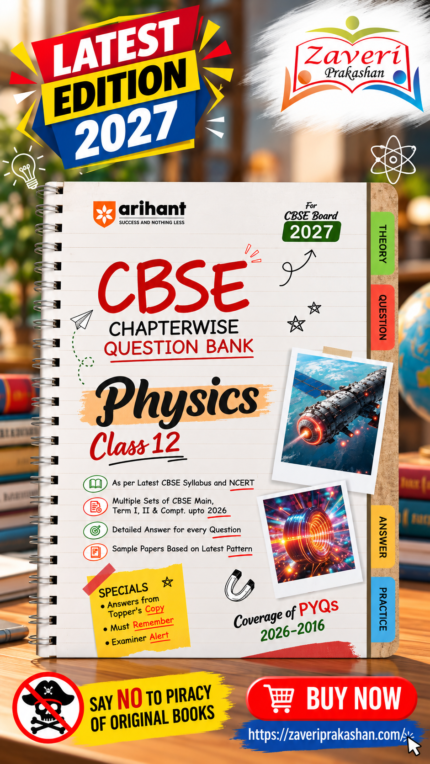 CBSE Physics Class 12 Chapterwise Question Bank for Board Exam 2027 | Chapterwise PYQs with Revision Theory, Detailed Solutions, Exam Tips & Sample Papers as per Latest CBSE Syllabus & Exam PatternArihant CBSE Question Bank Class 12 Physics For Board Exam 2027 | Chapterwise PYQs (2026–2016) with Revision Theory, Detailed Solutions, Exam Tips & Sample Papers As per Latest CBSE Syllabus