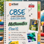 CBSE Mathematics Class 10 Chapterwise Question Bank for Board Exam 2027 | Chapterwise PYQs with Revision Theory, Detailed Solutions, Exam Tips & Sample Papers as per Latest CBSE Syllabus & Exam PatternArihant CBSE Mathematics Class 10 Chapterwise Question Bank for Board Exam 2027 | 1Chapterwise PYQs with Revision Theory, Detailed Solutions, Exam ... as per Latest CBSE Syllabus & Exam Pattern