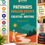 Pathways English Essays and Creative Writing – Classes 9 to 12