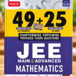 MTG 49+25 Years JEE Main & Advanced Mathematics | Chapterwise-Topicwise Previous Years Questions | Class 11–12 | For 2027 Exam