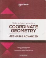 Arihant Skills in Mathematics Coordinate Geometry for JEE Main & Advanced 2026-2027 | Theory, Practice Milestones & PYQ Scanners | Ideal for IIT JEE Aspirants by Dr. SK Goyal - Image 2
