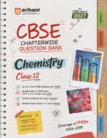 CBSE Chemistry Class 12 Chapterwise Question Bank for Board Exam 2027 | PYQs with Revision Theory, Detailed Solutions, Exam Tips & Sample Papers as per Latest CBSE Syllabus & Exam PatternArihant CBSE Question Bank Class 12 Chemistry For Board Exam 2027 | Chapterwise PYQs (2026–2016) with Revision Theory, Detailed Solutions, Exam Tips & Sample Papers As per Latest CBSE Syllabus - Image 2