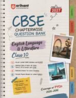 CBSE English Language & Literature Class 10 Chapterwise Question Bank for Board Exam 2027 | Chapterwise PYQs (2026–2016) with Revision Theory, Detailed Solutions, Exam Tips & Sample Papers | Arihant - Image 2