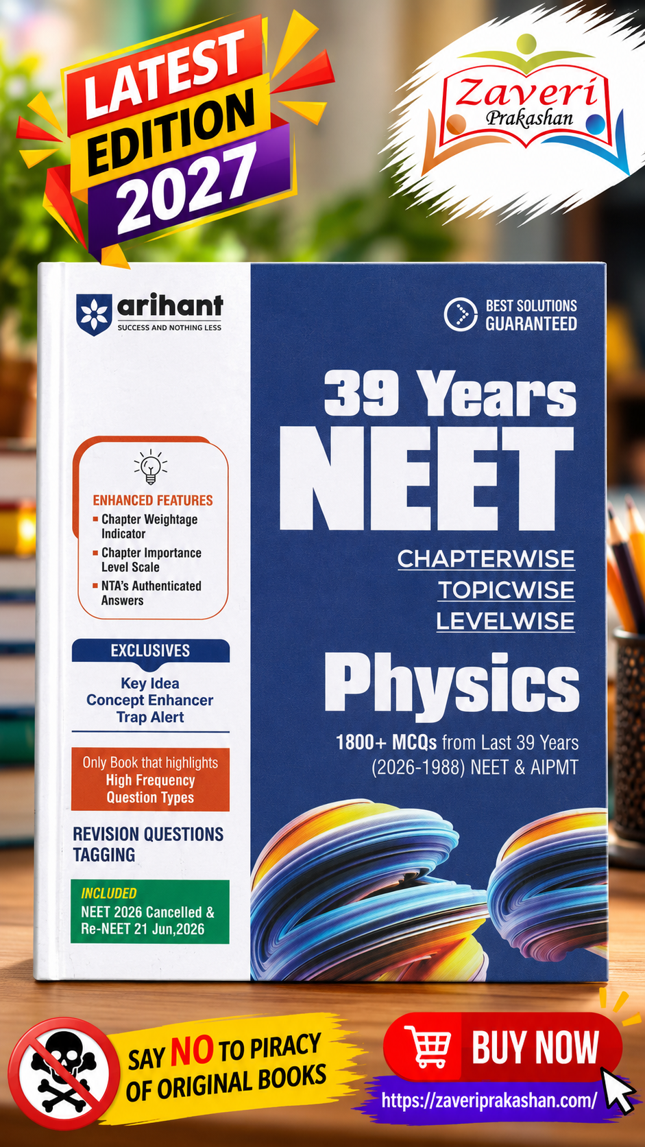 + +VB NEET Physics 2027 | 39 Years' Chapterwise, Topicwise & Levelwise PYQs (2026–1988) | 1800+ NEET & AIPMT Previous Year Questions with NTA Authenticated Solutions, Key Ideas & Re-NEET 2026 PaperArihant 39 Years NEET Physics Chapterwise Topicwise Levelwise MCQs (2026–1988) | 1800+ Previous Year Questions for NEET AIPMT | Authenticated Answers, Revision Questions, Key Ideas, Concept Enhancer - Image 1