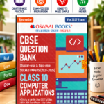 CBSE Class 10 Computer Applications Question Bank | Chapter & Topic-wise Solved Papers (2017–2026) | Based on Latest Syllabus (April 2026) | Includes 2026 Papers | For 2027 Exam