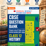 Oswaal CBSE Class 12 History Question Bank | Chapter & Topic-wise Solved Papers (2017–2026) | Based on Latest Syllabus (April 2026) | Includes 2026 Papers | For 2027 Exam