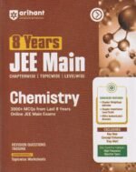 Arihant 8 Years JEE Main Chemistry PYQ Book 2027 | Chapterwise, Topicwise & Levelwise 3000+ MCQs| NTA Authenticated Answers, Chapter Weightage, Revision Questions & Topicwise Worksheets - Image 2