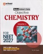 Arihant Objective Chemistry Volume 2 for NEET 2026-2027 | Medico Achiever’s Series | 3000+ MCQs with PYQs Synced Modular Theory | Fully Revised NEET Preparation Book by Dr. R.k Gupta & Pooja Yadav - Image 2