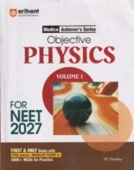 Arihant Objective Physics Volume 1 for NEET 2026-2027 | Medico Achiever’s Series | 3000+ MCQs with PYQs Synced Modular Theory | Fully Revised NEET Preparation Book by DC Pandey - Image 2