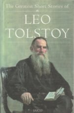 The Greatest Short Stories of Leo Tolstoy – Leo Tolstoy - Image 2