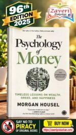 The Psychology of Money – Timeless Lessons on Wealth, Greed, and Happiness – Morgan Housel