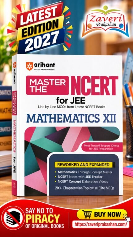 Arihant Master the NCERT Mathematics Class 12 | For JEE & CUET 2026-2027 | Line by Line MCQs from Latest NCERT Book | NCERT-Based 2K+ MCQs, JEE Tracker, Concept Videos